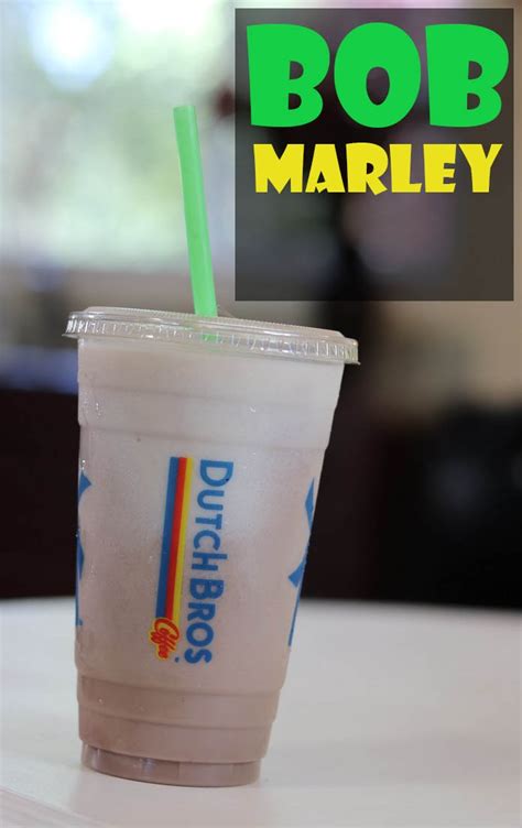 dutch bros bob marley|bob marley dutch bros menu.